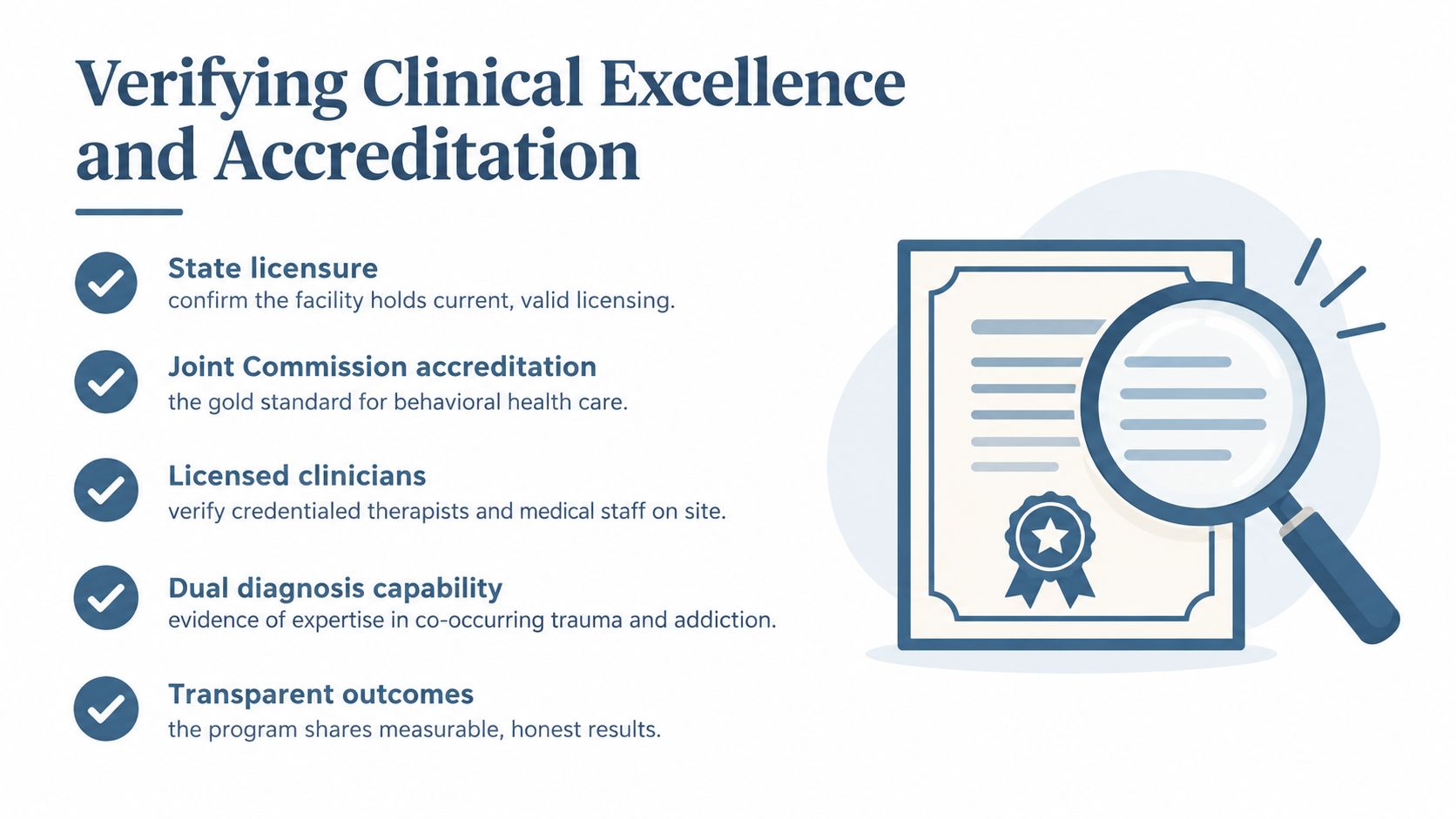 A list of five essential criteria for verifying clinical excellence and accreditation in addiction treatment facilities.